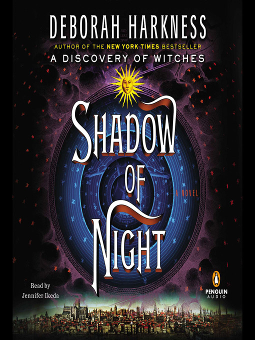 Title details for Shadow of Night by Deborah Harkness - Wait list